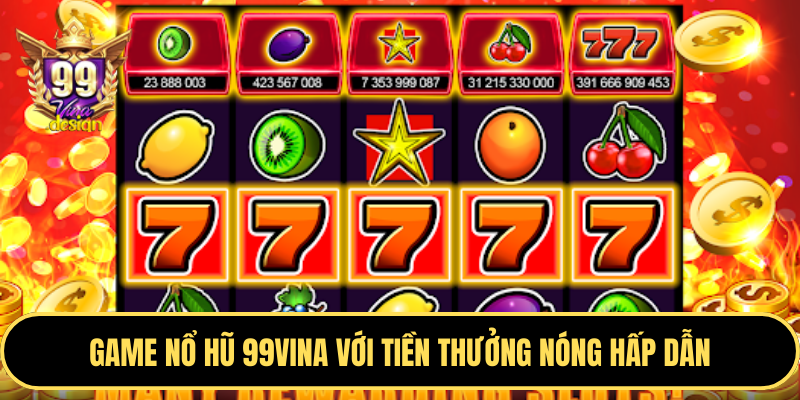 Nổ Hũ và Slots game